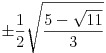 \pm\frac{1}{2}\sqrt{\frac{5-\sqrt{11}}{3}}